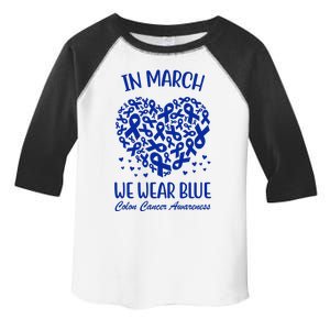 In March We Wear Blue Colon Cancer Awareness Ribbon Heart Toddler Fine Jersey T-Shirt