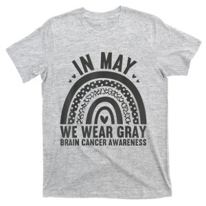 In May We Wear Gray Brain Cancer Awareness Month Rainbow T-Shirt