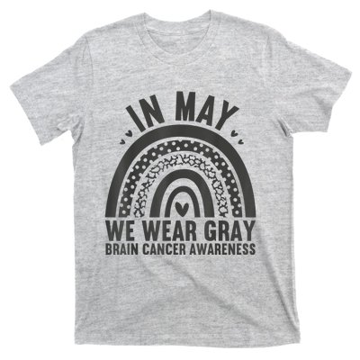 In May We Wear Gray Brain Cancer Awareness Month Rainbow T-Shirt