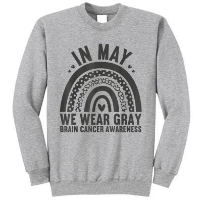 In May We Wear Gray Brain Cancer Awareness Month Rainbow Sweatshirt