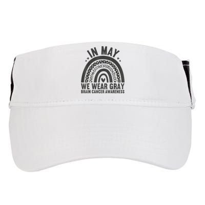 In May We Wear Gray Brain Cancer Awareness Month Rainbow Adult Drive Performance Visor