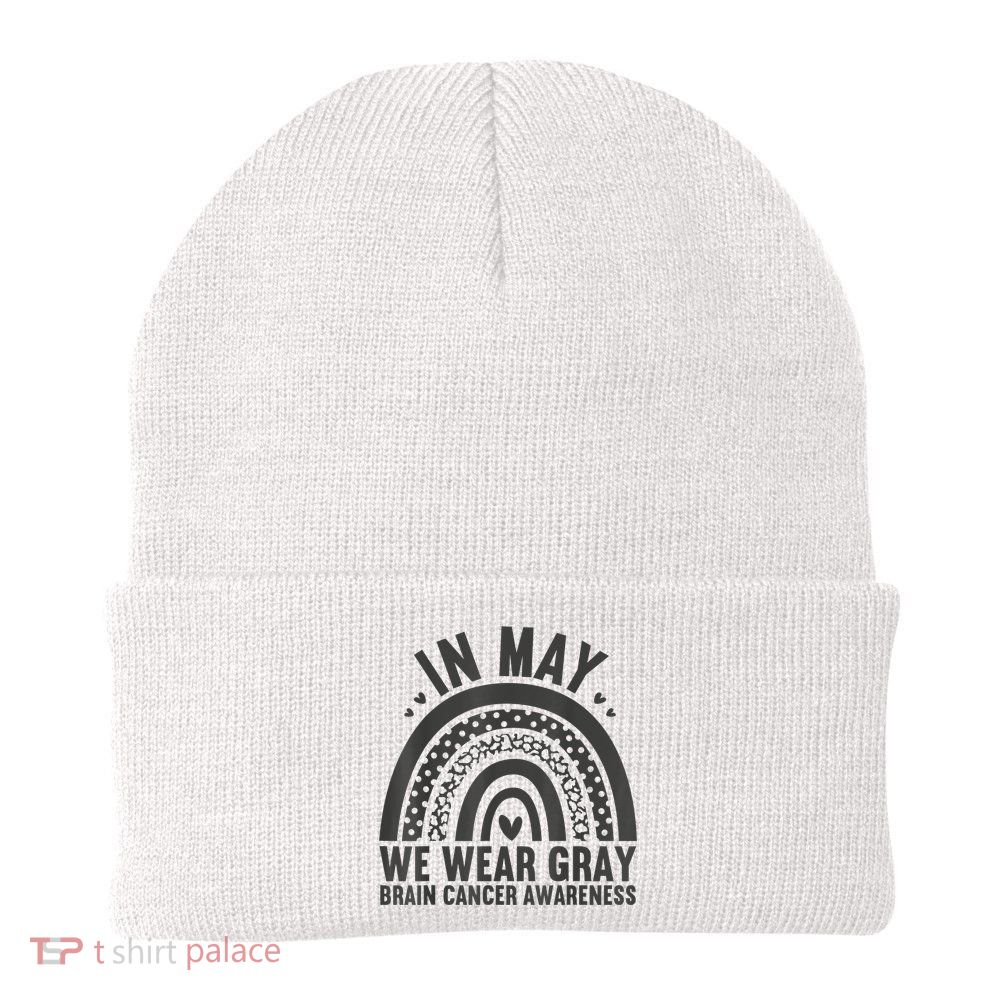 In May We Wear Gray Brain Cancer Awareness Month Rainbow Beanie