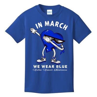 In March We Wear Blue Dabbing Heart Colon Cancer Awareness Great Gift Kids T-Shirt