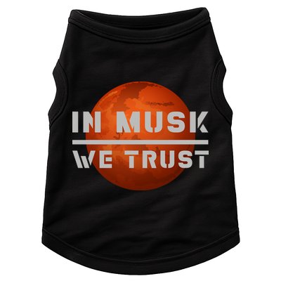 In Musk We Trust Mars Doggie Tank