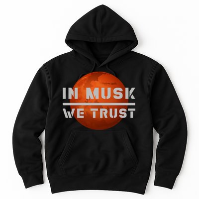 In Musk We Trust Mars Hoodie