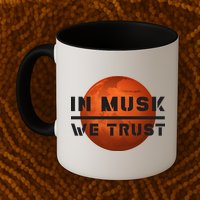 In Musk We Trust Mars Mug