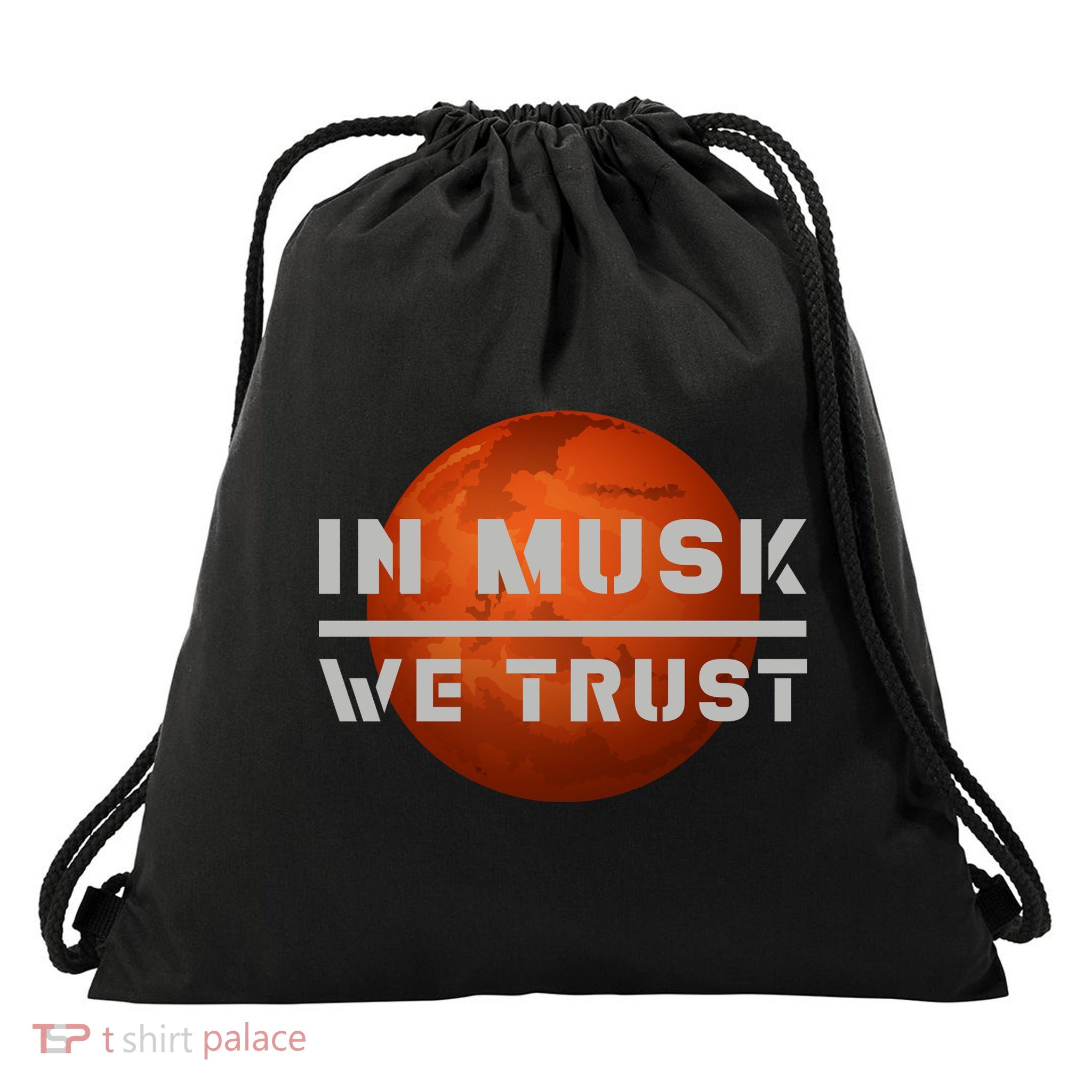 In Musk We Trust Mars Drawstring Bag