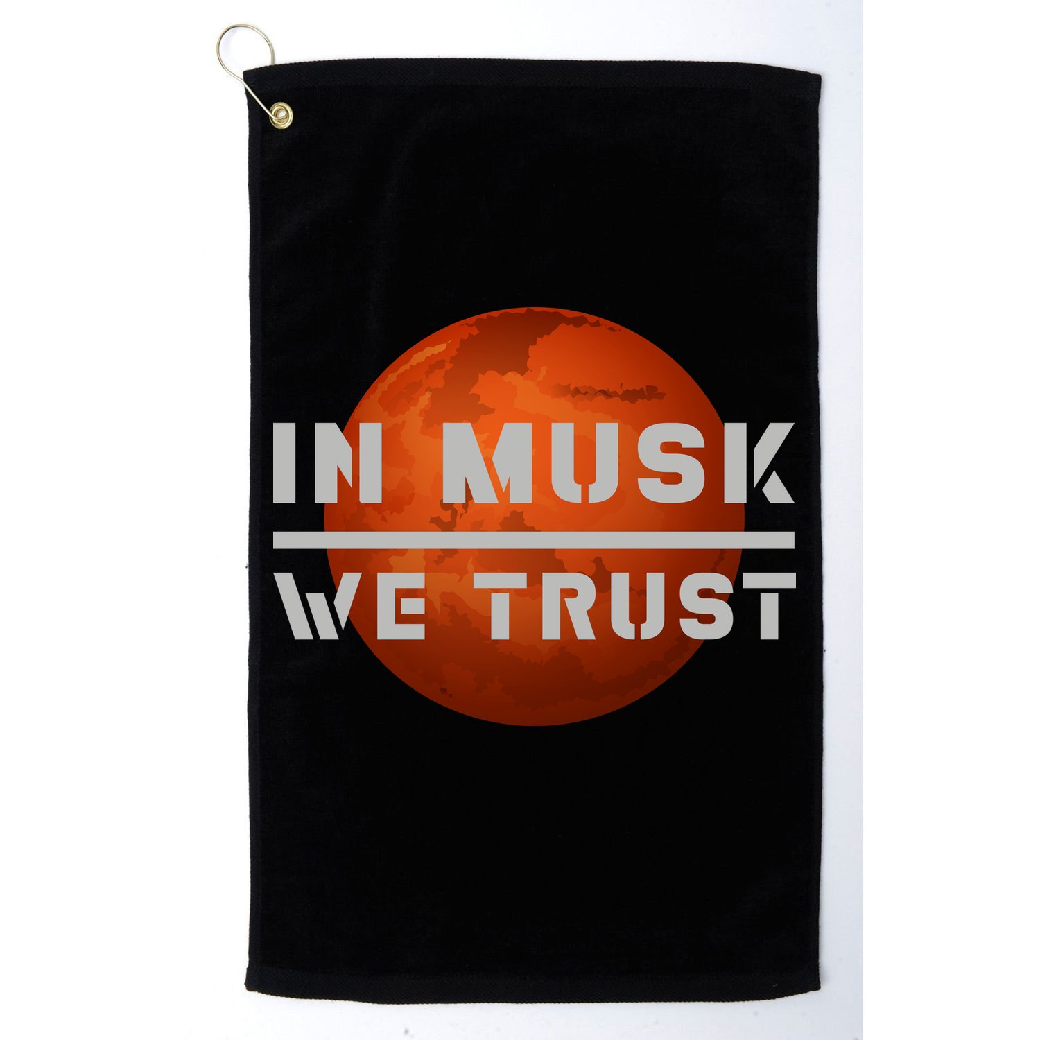In Musk We Trust Mars Golf Towel