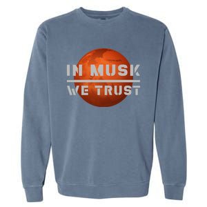 In Musk We Trust Mars Garment-Dyed Sweatshirt