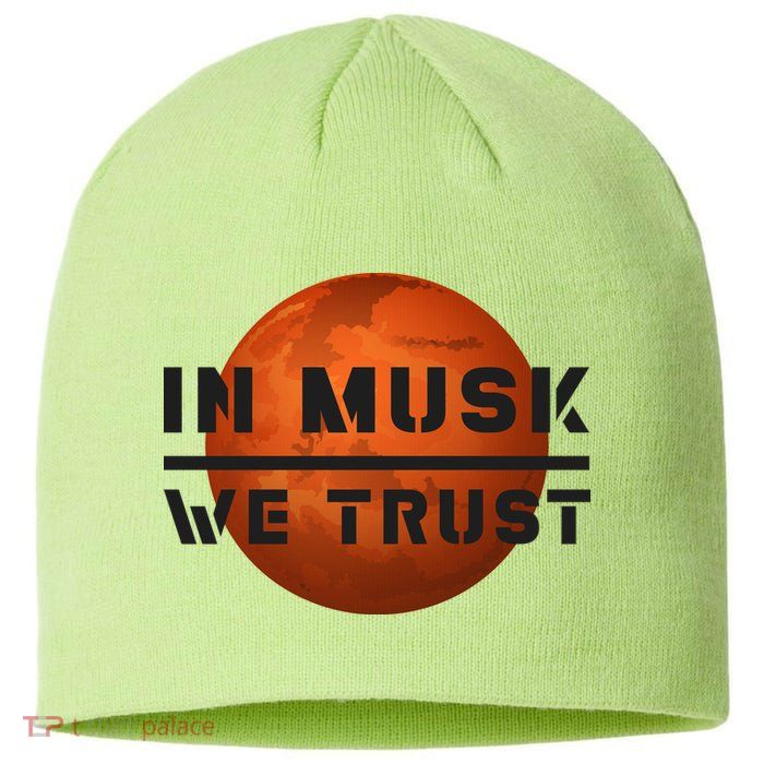 In Musk We Trust Mars Sustainable Beanie