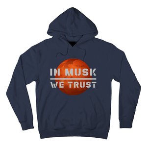 In Musk We Trust Mars Hoodie