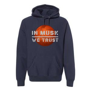 In Musk We Trust Mars Premium Hoodie