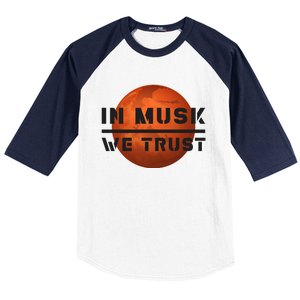 In Musk We Trust Mars Baseball Sleeve Shirt