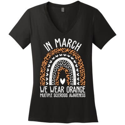 In March We Wear Orange Multiple Sclerosis Awareness Rainbow Women's V-Neck T-Shirt