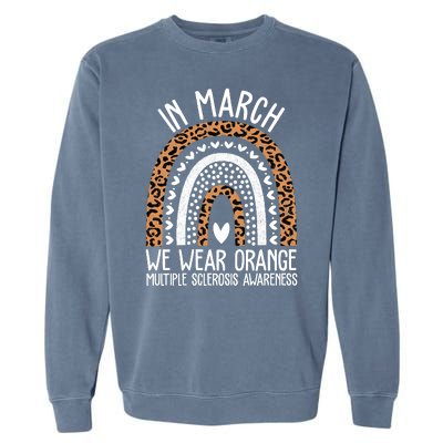 In March We Wear Orange Multiple Sclerosis Awareness Rainbow Garment-Dyed Sweatshirt