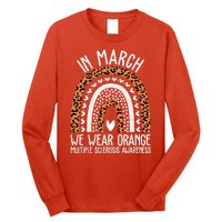 In March We Wear Orange Multiple Sclerosis Awareness Rainbow Long Sleeve Shirt