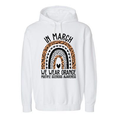 In March We Wear Orange Multiple Sclerosis Awareness Rainbow Garment-Dyed Fleece Hoodie