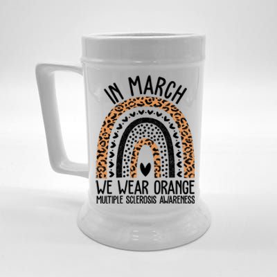 In March We Wear Orange Multiple Sclerosis Awareness Rainbow Beer Stein