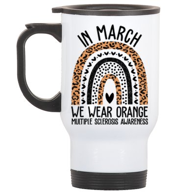 In March We Wear Orange Multiple Sclerosis Awareness Rainbow Stainless Steel Travel Mug