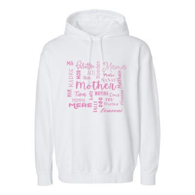 International Mom World Translations Multi Languages Pink Gift Garment-Dyed Fleece Hoodie