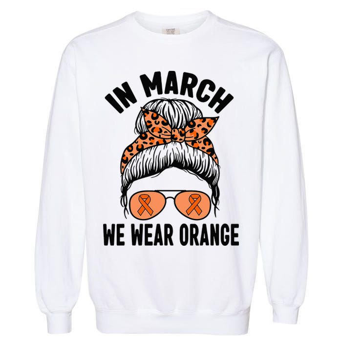 In March We Wear Orange MS Multiple Sclerosis Garment-Dyed Sweatshirt
