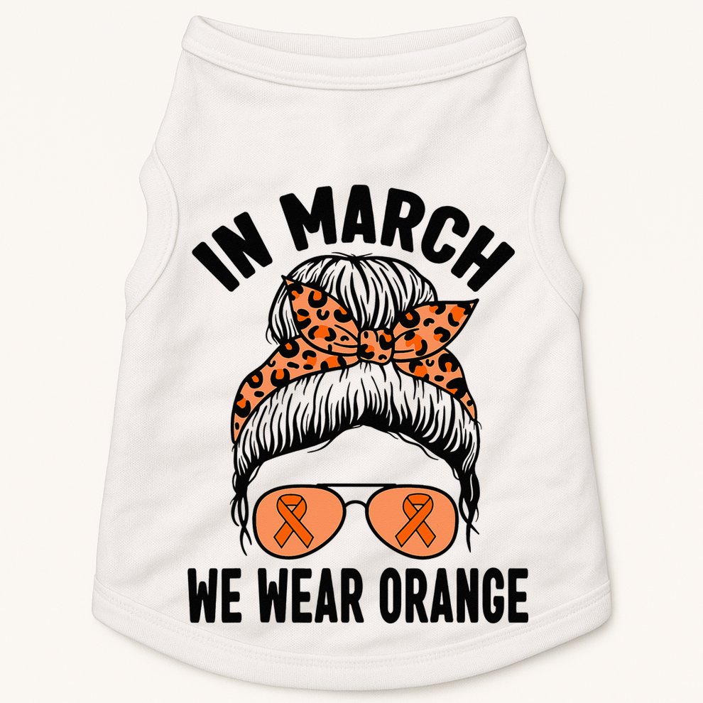 In March We Wear Orange MS Multiple Sclerosis Doggie Tank