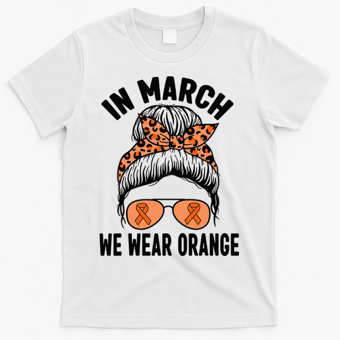 In March We Wear Orange MS Multiple Sclerosis T-Shirt