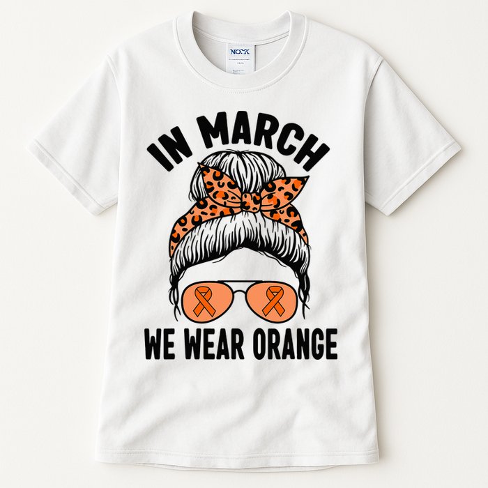 In March We Wear Orange MS Multiple Sclerosis Tall T-Shirt