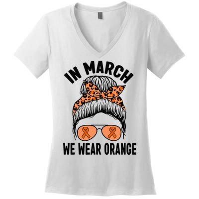 In March We Wear Orange MS Multiple Sclerosis Women's V-Neck T-Shirt