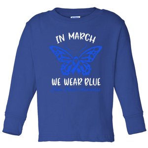 In March We Wear Blue For Colon Cancer Awareness Butterfly Gift Toddler Long Sleeve Shirt