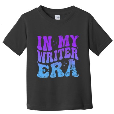 In My Writer Era Story Author Writing Book Journalist Retro Toddler T-Shirt