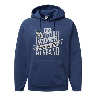 IM My WifeS Favorite Husband Performance Fleece Hoodie