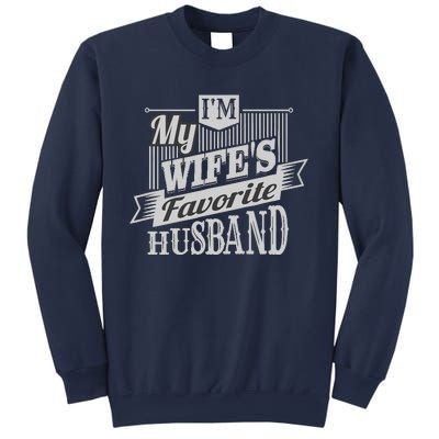 IM My WifeS Favorite Husband Sweatshirt