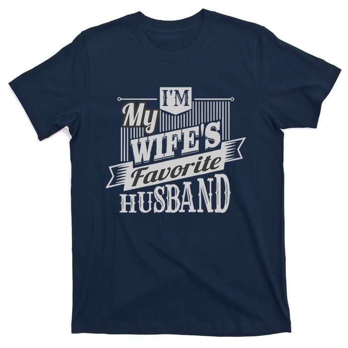 IM My WifeS Favorite Husband T-Shirt