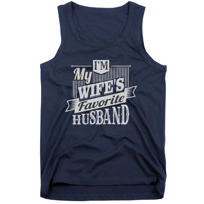 IM My WifeS Favorite Husband Tank Top