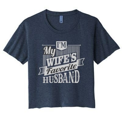 IM My WifeS Favorite Husband Women's Crop Top Tee