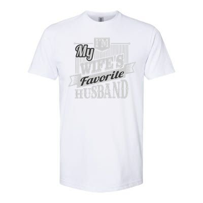 IM My WifeS Favorite Husband Softstyle CVC T-Shirt