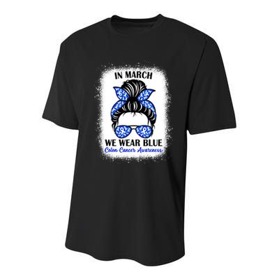In March We Wear Blue For Colon Cancer Awareness Messy Bun Gift Youth Performance Sprint T-Shirt