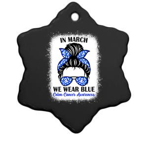 In March We Wear Blue For Colon Cancer Awareness Messy Bun Gift Ceramic Star Ornament