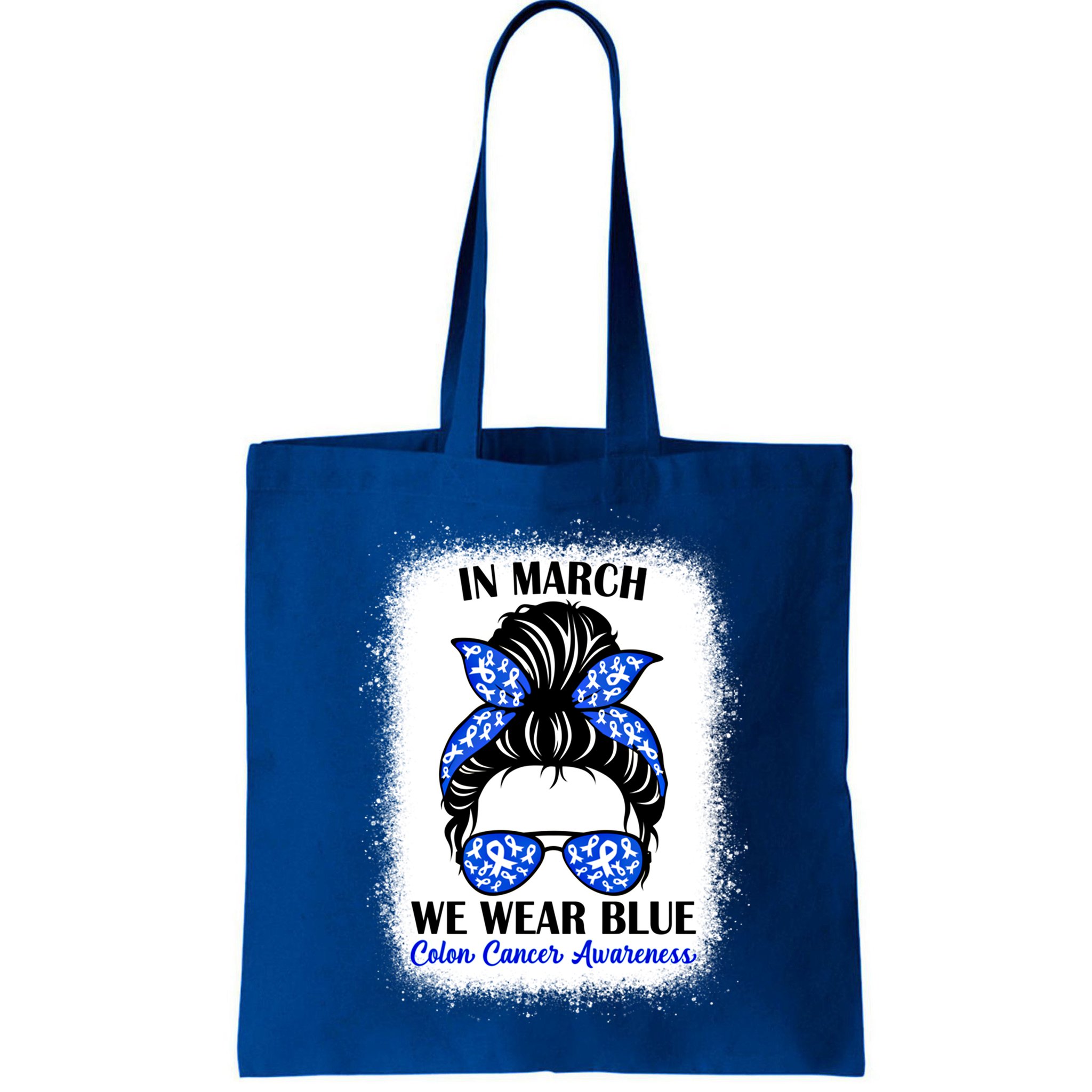 In March We Wear Blue For Colon Cancer Awareness Messy Bun Gift Bag