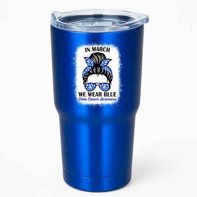 In March We Wear Blue For Colon Cancer Awareness Messy Bun Gift Tumbler