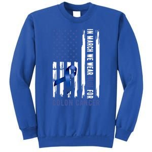 In March We Wear Blue For Colon Cancer Awareness Gift Sweatshirt