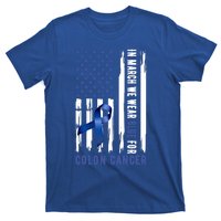 In March We Wear Blue For Colon Cancer Awareness Gift T-Shirt