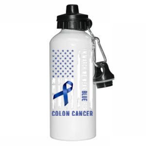 In March We Wear Blue For Colon Cancer Awareness Gift Aluminum Water Bottle