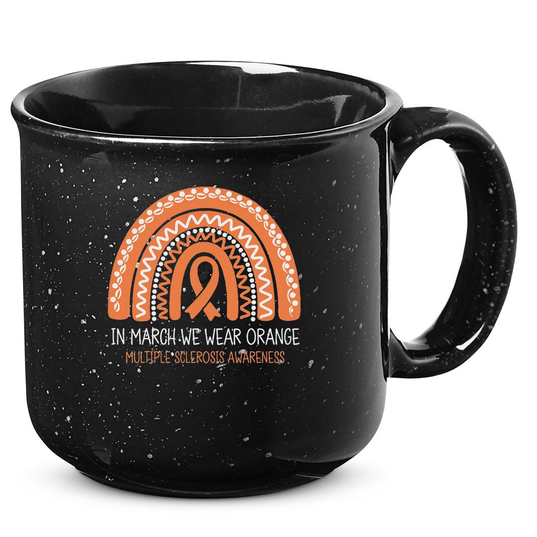 In March We Wear Orange Multiple Sclerosis Awareness 15oz Campfire Ceramic Mug