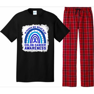 In March We Wear Blue For Colon Cancer Awareness Rainbow Gift Pajama Set