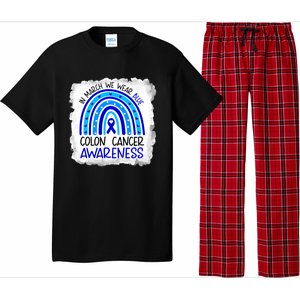 In March We Wear Blue For Colon Cancer Awareness Rainbow Gift Pajama Set