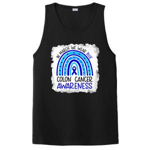 In March We Wear Blue For Colon Cancer Awareness Rainbow Gift PosiCharge Competitor Tank