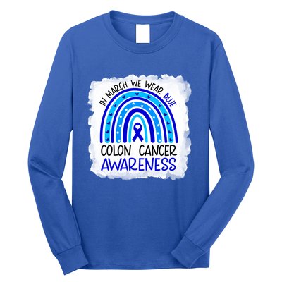 In March We Wear Blue For Colon Cancer Awareness Rainbow Gift Long Sleeve Shirt