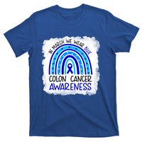 In March We Wear Blue For Colon Cancer Awareness Rainbow Gift T-Shirt